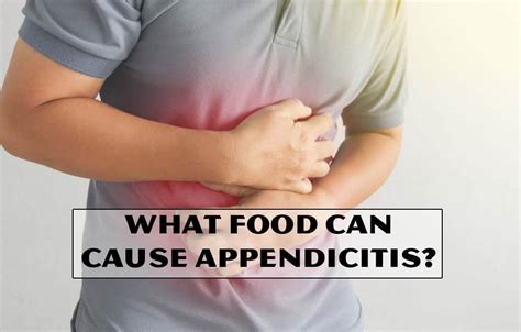 What foods make appendicitis worse?